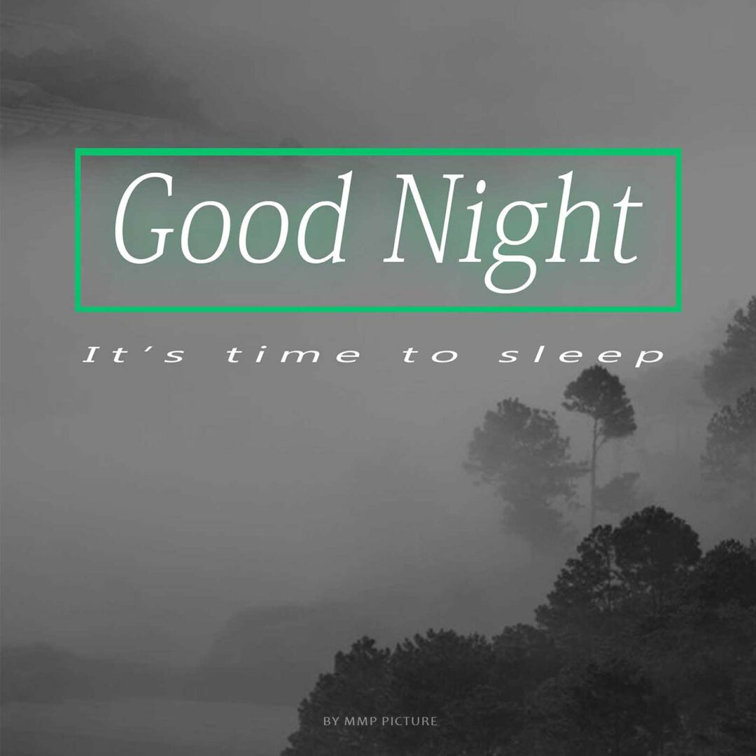 Good Night Sayings Images Its Time To Sleep