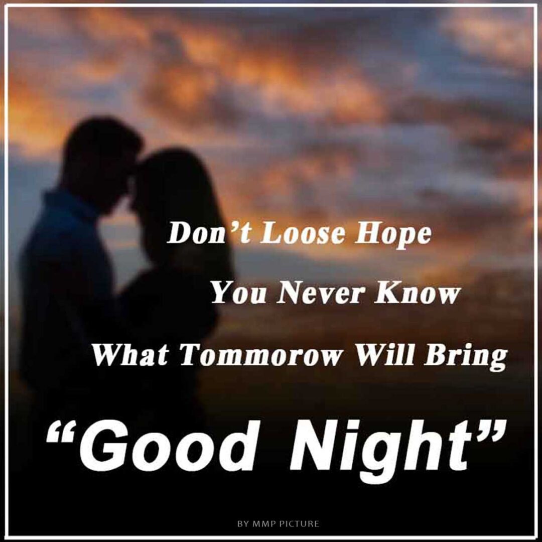 Romantic Good Nite Images With Quote Don't Loose Hope